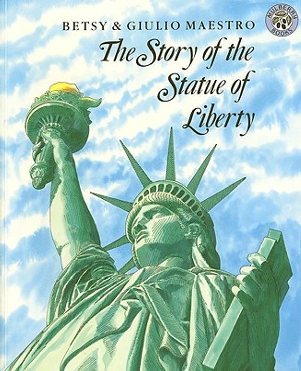Cover Art for 9780833539816, The Story of the Statue of Liberty by Betsy Maestro
