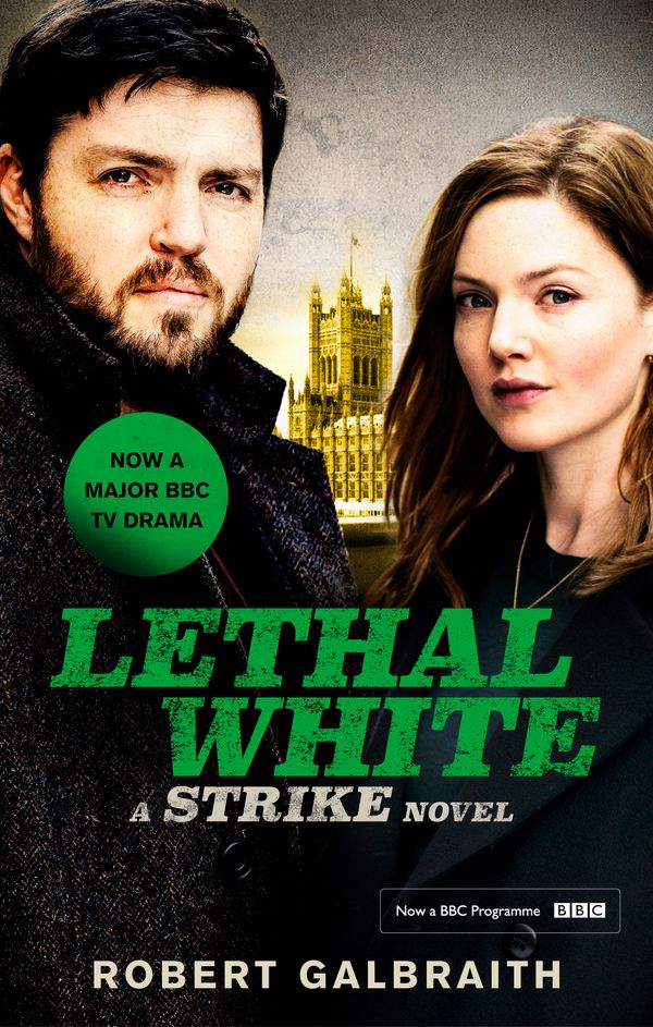 Cover Art for 9780751581294, Lethal White by Robert Galbraith