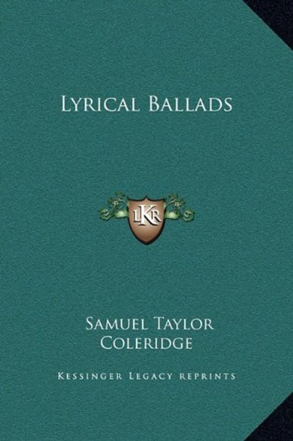 Cover Art for 9781169245587, Lyrical Ballads by Samuel Taylor Coleridge