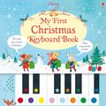 Cover Art for 9781409597650, My First Christmas Keyboard Book by Sam Taplin