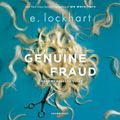 Cover Art for 9781524781996, Genuine Fraud by E. Lockhart