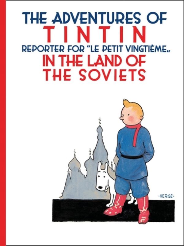Cover Art for 9781405266512, Tintin in the Land of the Soviets by Herge