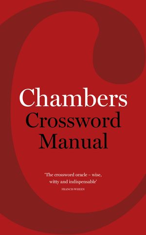 Cover Art for 9781444794632, Chambers Crossword Manual, 5th Edition by Don Manley