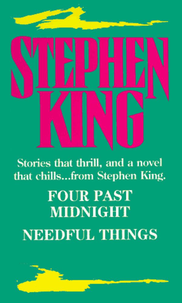 Cover Art for 9780451931443, Stephen King: Stories That Thrill, and a Novel That Chills...from Stephen King : Four Past Midnight/Needful Things by Stephen King