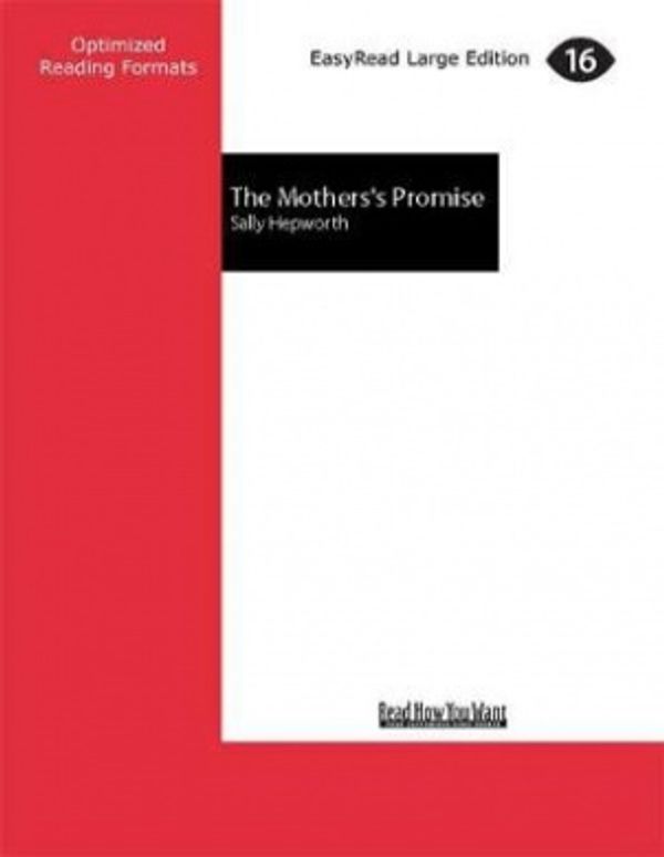Cover Art for 9781525242465, The Mothers's Promise by Sally Hepworth