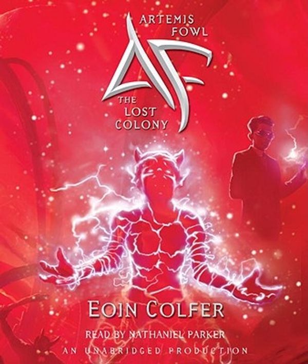 Cover Art for 9780739336809, The Lost Colony by Eoin Colfer