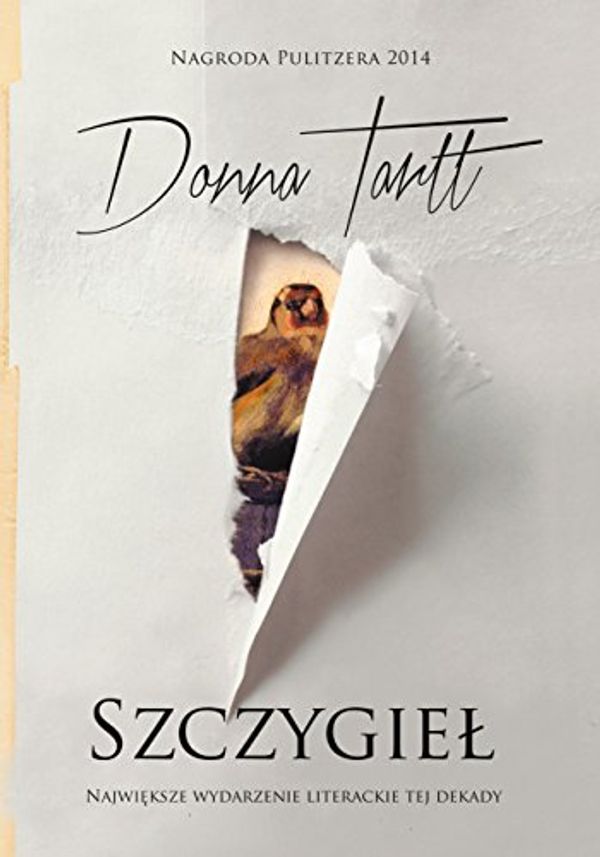 Cover Art for 9788324026524, Szczygiel by Donna Tartt