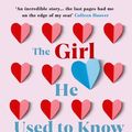 Cover Art for 9781409183709, The Girl He Used to Know: The most surprising and unexpected romance of 2019 from the bestselling author by Tracey Garvis Graves