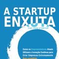 Cover Art for 9788581780047, A STARTUP ENXUTA by Eric Ries