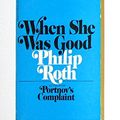 Cover Art for 9780553204384, When She Was Good by Philip Roth