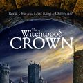 Cover Art for 9781473603219, The Witchwood Crown: Book One of The Last King of Osten Ard by Tad Williams