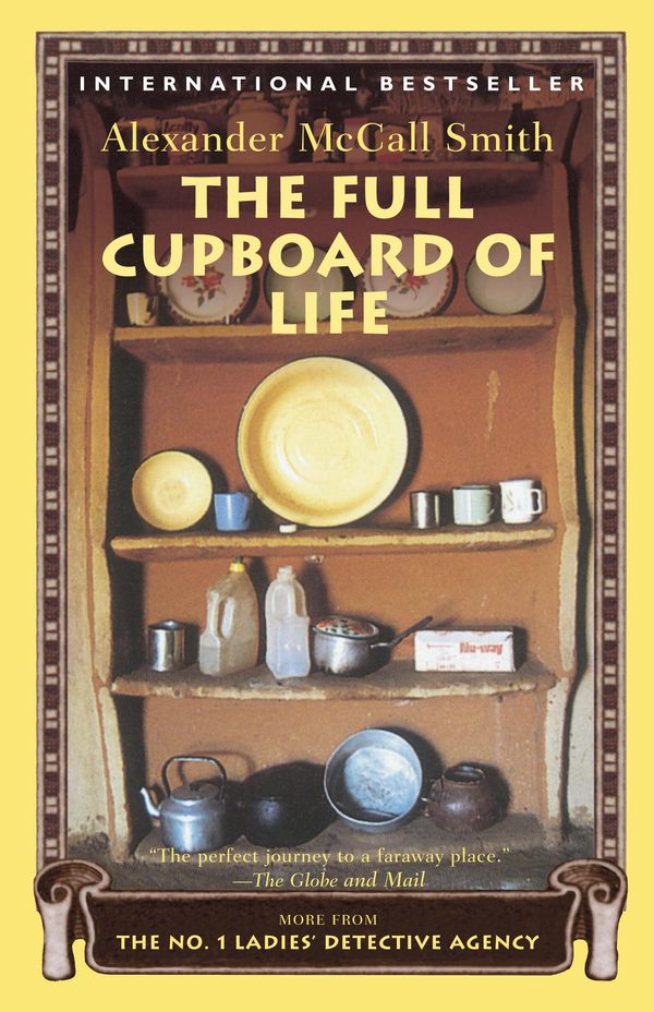 Cover Art for 9780307370396, The Full Cupboard of Life by Alexander McCall Smith