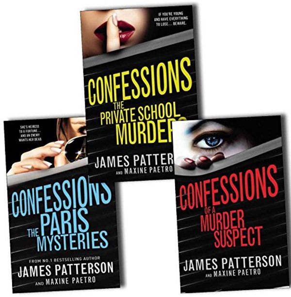 Cover Art for 9789124367701, James Patterson Confessions 3 Books Collection Pack Set (Confession of a Murder Suspect:1, The Private School Murders:2, The Paris Mysteries:3) by James Patterson