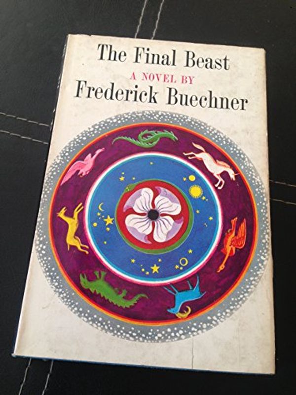 Cover Art for 9780701105945, Final Beast by Frederick Buechner