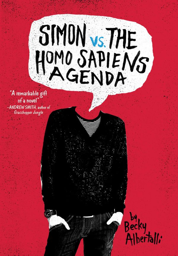 Cover Art for 9780062348692, Simon vs. the Homo Sapiens Agenda by Becky Albertalli