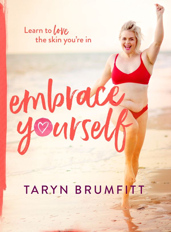 Cover Art for 9780143787051, Embrace Yourself by Taryn Brumfitt
