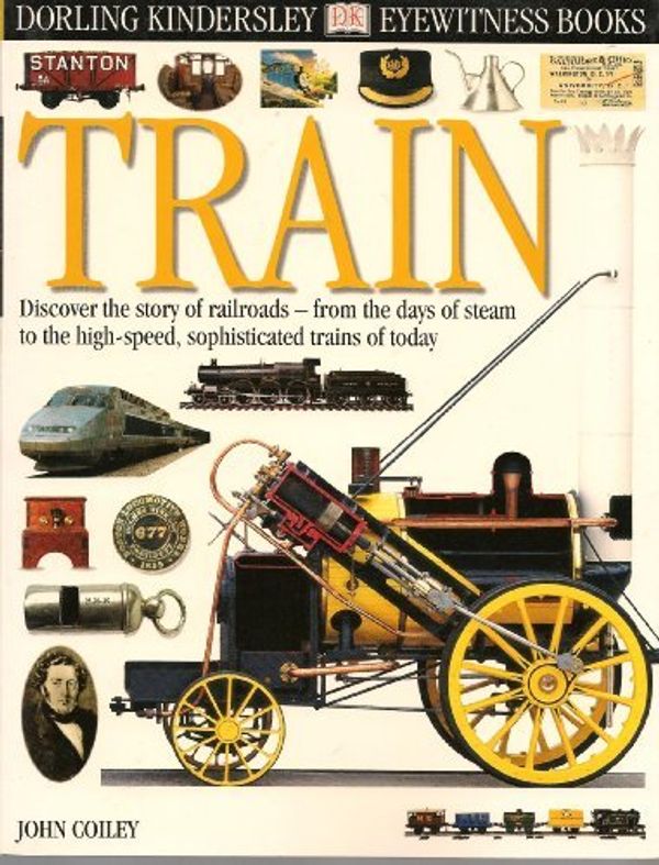 Cover Art for 9780789457578, Train by John Coiley