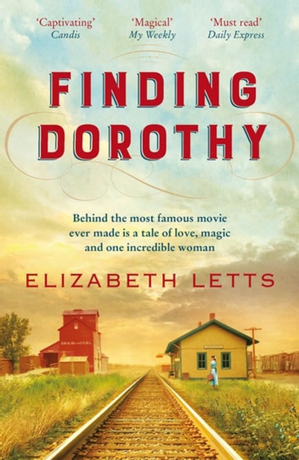 Cover Art for 9781529403428, Finding Dorothy by Elizabeth Letts