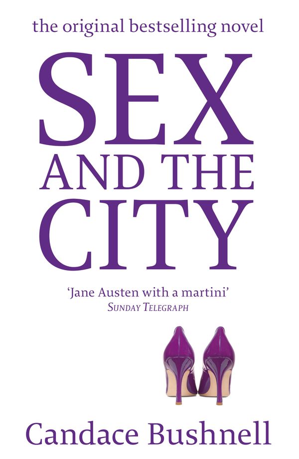 Cover Art for 9780349121161, Sex And The City by Candace Bushnell