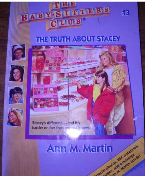 Cover Art for 9780590723565, The Baby-Sitters Club Book 3: The Truth About Stacey by Ann M. Martin