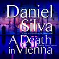 Cover Art for 9780739309339, A Death in Vienna by Daniel Silva