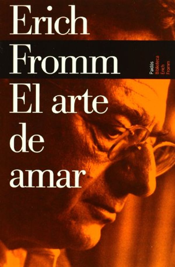 Cover Art for 9789688530894, El Arte de Amar (Spanish Edition) by Erich Fromm