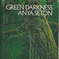 Cover Art for 9780395139370, Green Darkness by Anya Seton
