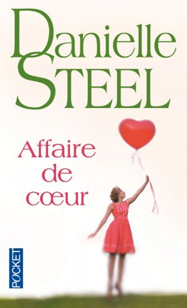 Cover Art for 9782266224192, Affaire de coeur (French Edition) by Danielle Steel