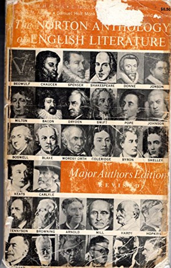 Cover Art for 9780393097955, The Norton Anthology of English Literature Major Authors Edition Revised by E.Talbot Donaldson, H. Smith, R.M. Adams, S.H. Monk, G.H. Ford and D. Daiches M.H Abrams