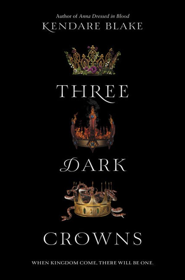 Cover Art for 9780062385451, Three Dark Crowns by Kendare Blake
