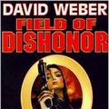 Cover Art for 9781555940652, Field of Dishonor by David Weber
