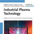 Cover Art for 9783527325443, Industrial Plasma Technology by Yoshinobu Kawai, Hideo Ikegami, Noriyoshi Sato, Akihisa Matsuda
