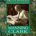 Cover Art for 9780140166897, A Short History of Australia by Manning Clark