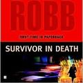 Cover Art for B004HMW6N6, Survivor in Death (In Death Series #20) by J. D. Robb, Nora Roberts, Nora D. Roberts by Unknown