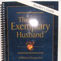Cover Art for 9781885904232, The Exemplary Husband: A Biblical Perspective (Teacher's Guide) by Stuart Scott