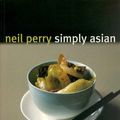 Cover Art for 9780670881635, Simply Asian by Neil Perry