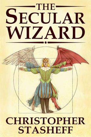 Cover Art for 9780984862399, The Secular Wizard by Stasheff