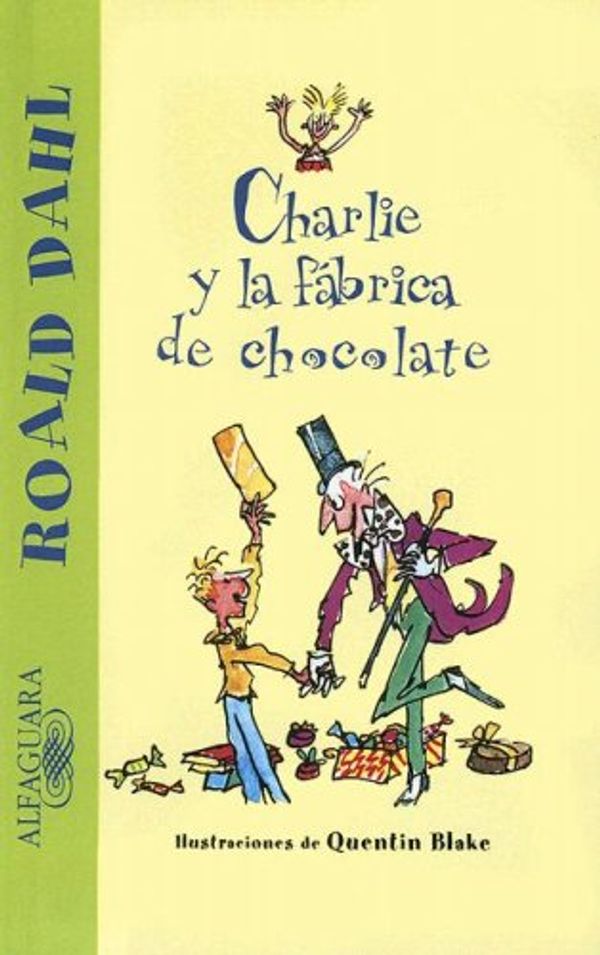 Cover Art for 9780606348140, Charlie y la Fabrica de Chocolate by Roald Dahl