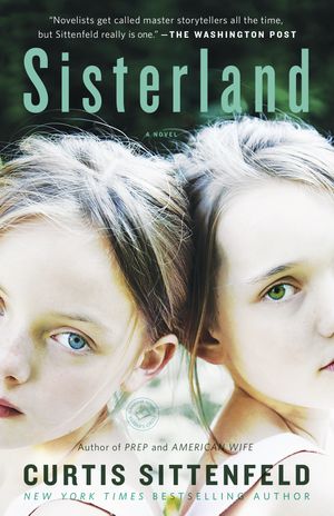 Cover Art for 9780812980332, Sisterland by Curtis Sittenfeld