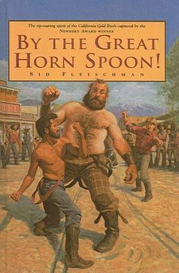 Cover Art for 9780780712102, By the Great Horn Spoon! by Sid Fleischman