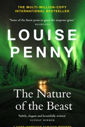 Cover Art for 9781529386479, The Nature of the Beast: (A Chief Inspector Gamache Mystery Book 11) by Louise Penny