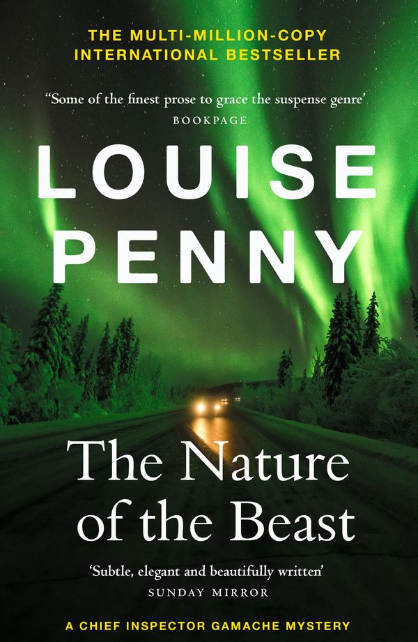 Cover Art for 9781529386479, The Nature of the Beast: (A Chief Inspector Gamache Mystery Book 11) by Louise Penny