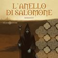 Cover Art for 9788862564724, L'anello di Salomone. Trilogia di Bartimeus by Jonathan Stroud