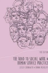Cover Art for 9780170259835, The Road to Social Work and Human Service Practice by Lesley Chenoweth, Donna McAuliffe