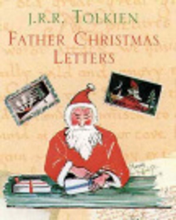 Cover Art for 9780261103696, Father Christmas Letters: Miniature Single Volume Edition by J. R. R. Tolkien