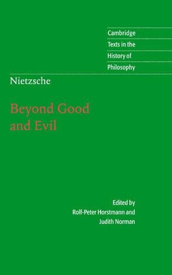 Cover Art for 9780521770781, Nietzsche: Beyond Good and Evil: Prelude to a Philosophy of the Future by Friedrich Nietzsche