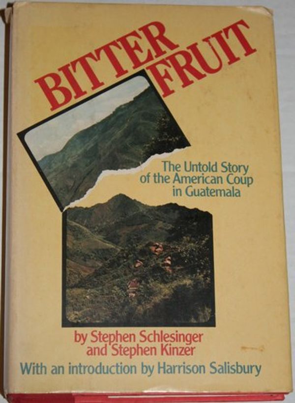 Cover Art for 9780385148610, Bitter Fruit by Stephen C. Schlesinger