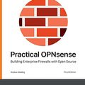 Cover Art for 9783754302569, Practical OPNsense by Markus Stubbig
