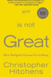 Cover Art for 9780446195355, God Is Not Great by Hitchens, Christopher,