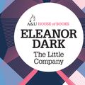 Cover Art for 9781743313985, The Little Company by Eleanor Dark